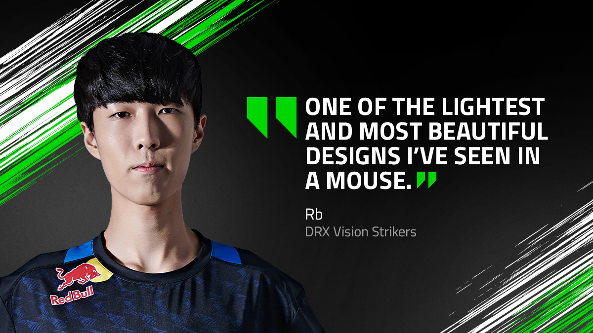 "One of the lightest and most beautiful designs I've seen in a mouse" - Rb | DRX Vision Strikers